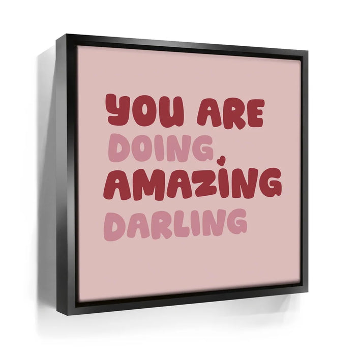 Featured image 5 for You Are Doing Amazing Darling