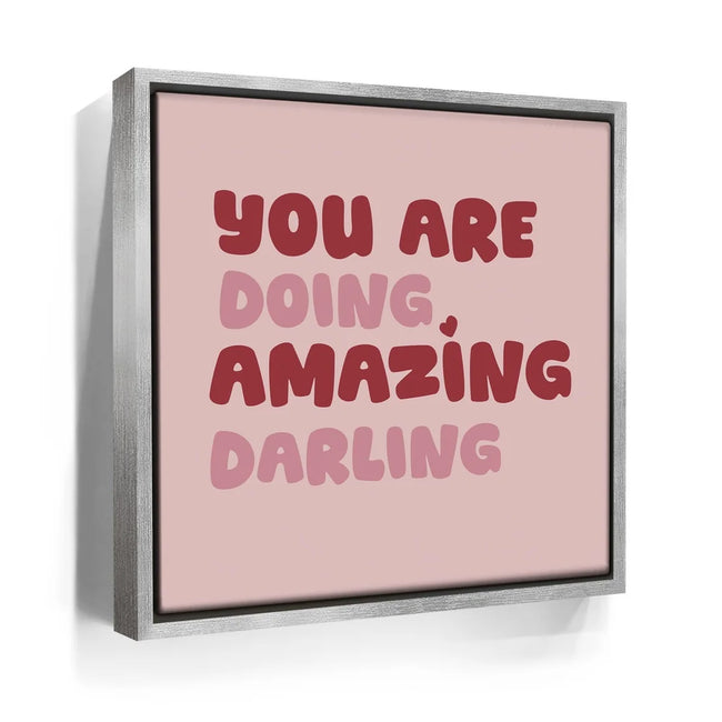 Featured image 8 for You Are Doing Amazing Darling