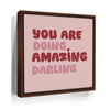 Featured image 10 for You Are Doing Amazing Darling