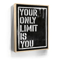 Featured image 9 for Your Only Limit Is You - Black And White