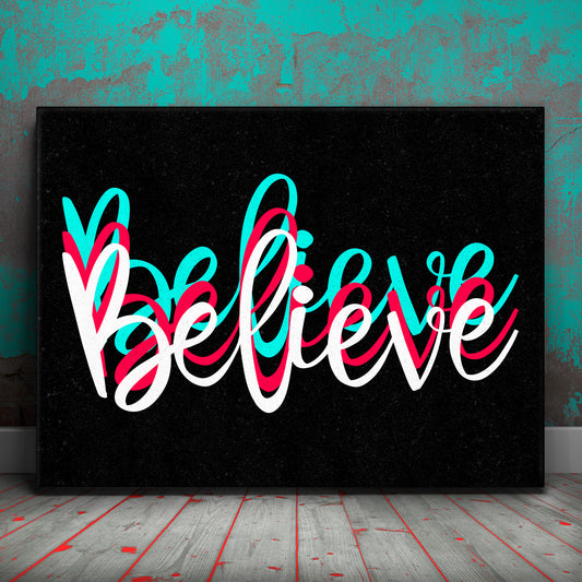 Believe In Yourself II Posters, Prints, & Visual Artwork TheGoatWallArt LANDSCAPE 24x18 0.75" STANDARD