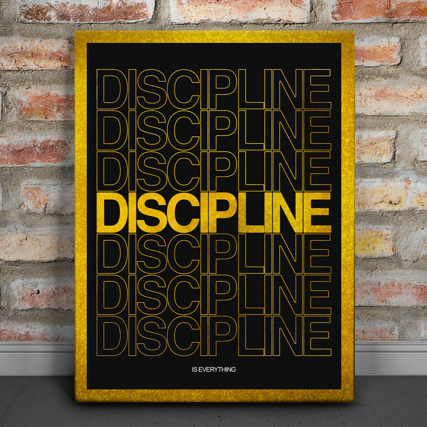 Discipline Is Everything
