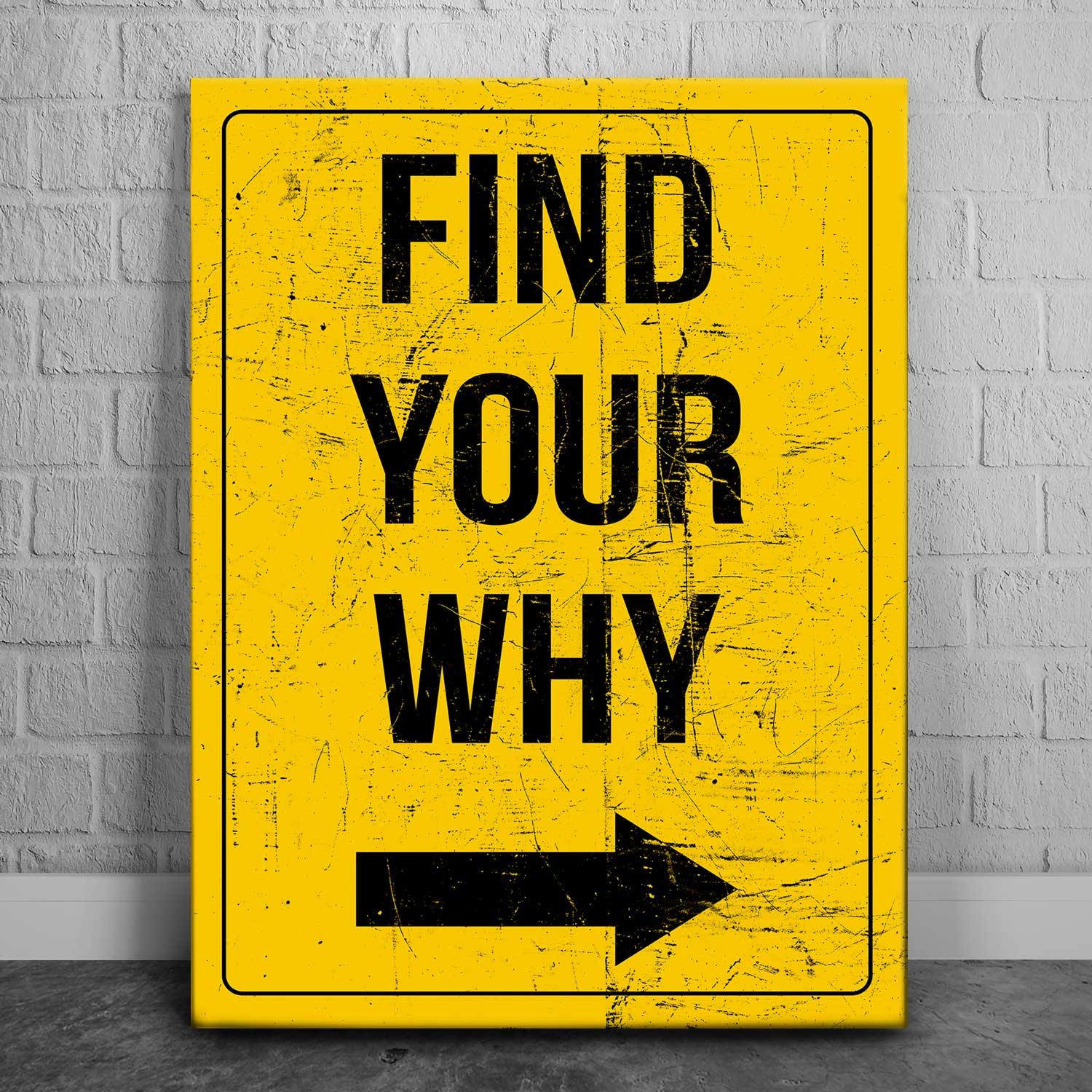 Find Your Why - Street Sign II