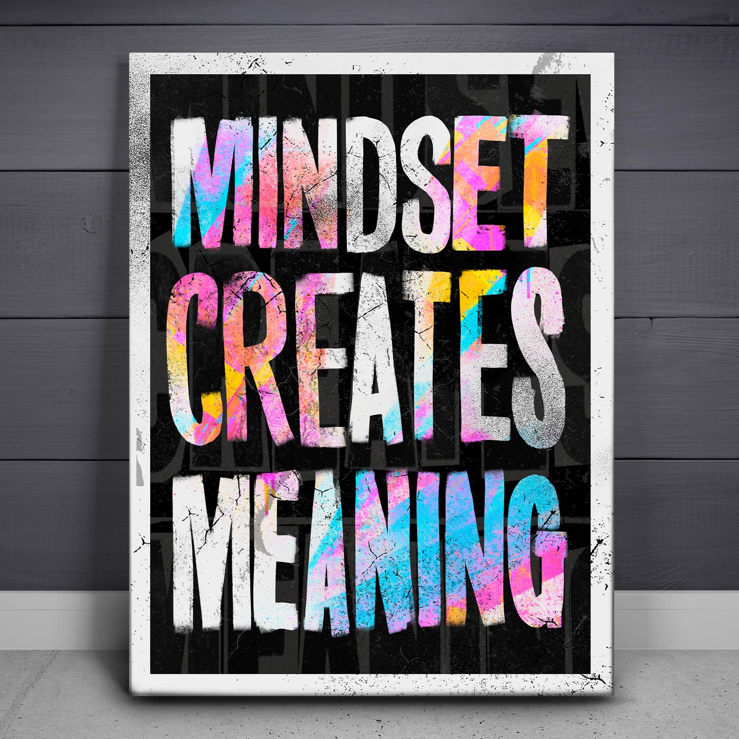 Mindset Creates Meaning - Colorful
